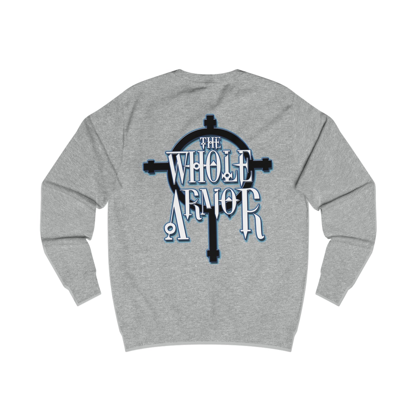 The Whole Armor Christian Sweatshirt (ISSUE 3)